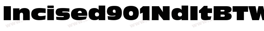 Incised901NdItBTW05 字体转换 Incised901NdItBTW05 字体转换